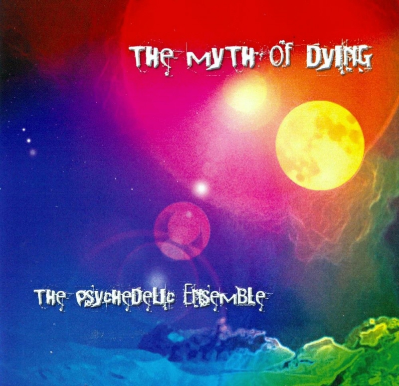 the psychedelic ensemble - the myth of dying_20200715142059