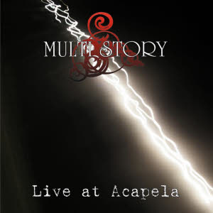 multi-story - live at acapela