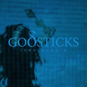 godsticks - inescapable_20200715142103